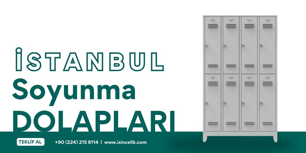 istanbul soyunma dolaplari 2024